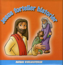 Jesus forteller historier av Charlotte Thoroe (Innbundet)