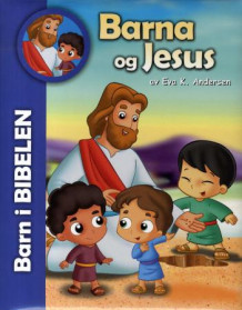 Barna og Jesus av Eva Andersen (Innbundet)