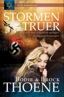 Stormen truer av Bodie Thoene og Brock Thoene (Heftet)