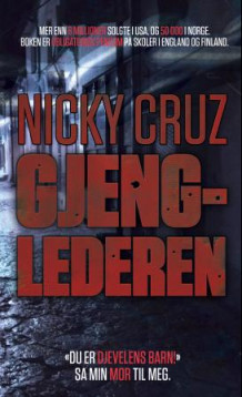 Nicky Cruz av Nicky Cruz og Jamie Buckingham (Heftet)