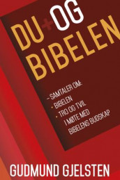 Du og Bibelen av Gudmund Gjelsten (Heftet)