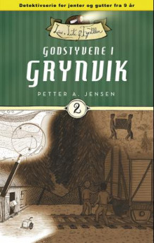 Godstyvene i Grynvik av Petter A. Jensen (Innbundet)