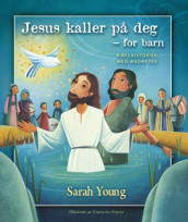 Jesus kaller på deg - for barn av Sarah Young (Innbundet)