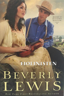 Fiolinisten av Beverly Lewis (Heftet)