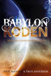 Babylonkoden av Troy Anderson og Paul McGuire (Heftet)