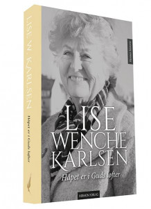 Håpet er i Guds løfter av Lise Wenche Karlsen (Innbundet)