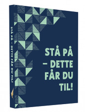 Stå på - dette får du til! (Innbundet)