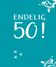 Endelig 50! (Innbundet)