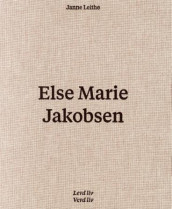 Else Marie Jakobsen av Janne Leithe (Innbundet)