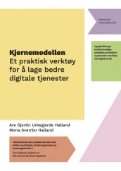 Kjernemodellen av Are Gjertin Urkegjerde Halland og Mona Sverrbo Halland (Heftet)