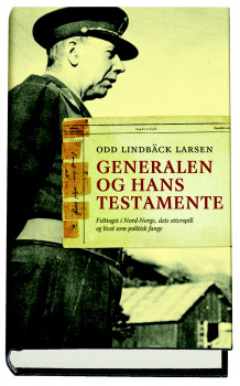 Generalen og hans testamente av Odd Lindbäck-Larsen (Innbundet)