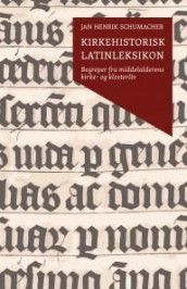Kirkehistorisk latinleksikon av Jan Henrik Schumacher (Heftet)