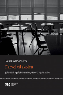Farvel til skolen av Espen Schaanning (Heftet)