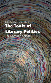 The tools of literary politics av Helge Rønning og Tore Slaatta (Ebok)