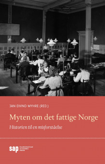 Myten om det fattige Norge av Jan Eivind Myhre (Heftet)