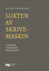 Lukten av skrivemaskin av Øyvind Pålshaugen (Heftet)