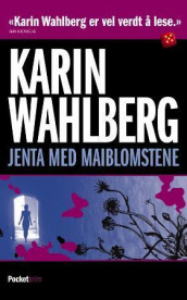 Jenta med maiblomstene av Karin Wahlberg (Heftet)