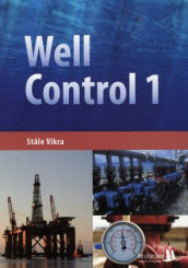 Well control 1 av Ståle Vikra (Heftet)