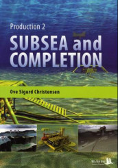 Subsea and completion av Ove Sigurd Christensen (Heftet)