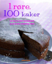1 røre, 100 kaker av Christine France (Innbundet)