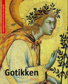 Gotikken = Gotisk konst = Gotisk kunst = Gotiikka av Federica Bustreo (Heftet)