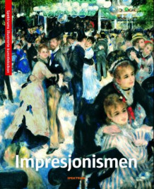 Impresjonismen = Impressionismen = Impressionisme = Impressionismi (Heftet)