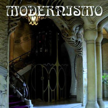 Modernisme av Isabel Artigas, Ramon Manent og Josep Maria Alegre (Innbundet)