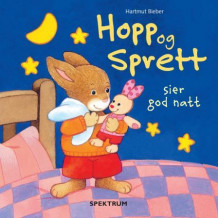 Hopp og Sprett sier god natt av Hartmut Bieber (Kartonert)