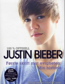 100 % offisiell Justin Bieber av Justin Bieber (Innbundet)