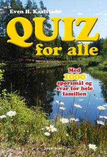 Quiz for alle av Even H. Kaalstad (Heftet)