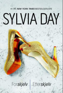Forskjelv ; Etterskjelv av Sylvia Day (Innbundet)