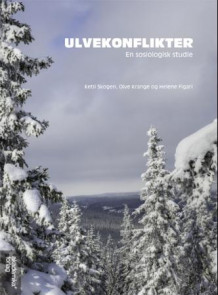 Ulvekonflikter av Ketil Skogen, Olve Krange og Helene Figari (Heftet)