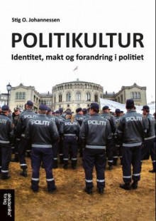 Politikultur av Stig O. Johannessen (Heftet)