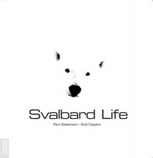 Svalbard life av Paul Friedrich Wassmann (Heftet)