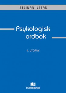 Psykologisk ordbok av Steinar Ilstad (Heftet)