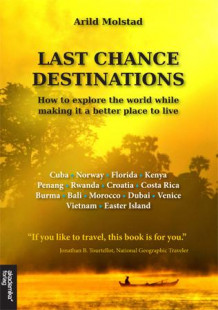 Last chance destinations av Arild Molstad (Heftet)
