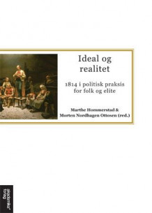 Ideal og realitet av Marthe Hommerstad og Morten Nordhagen Ottosen (Heftet)