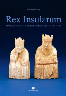 Rex Insularum av Steinar Imsen (Innbundet)