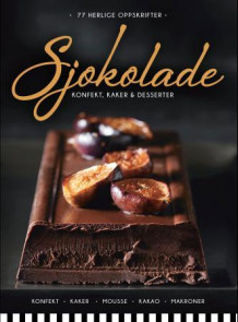 Sjokolade av Torunn Grønbekk (Innbundet)