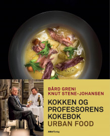 Kokken og professorens kokebok av Bård Greni og Knut Stene-Johansen (Heftet)