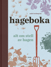 Hageboka av André Strömqvist (Innbundet)