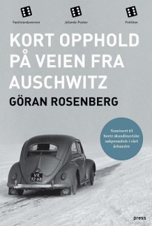 Kort opphold på veien fra Auschwitz av Göran Rosenberg (Heftet)