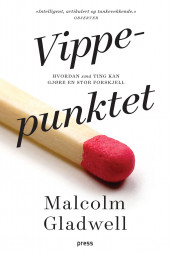 Vippepunktet av Malcolm Gladwell (Heftet)