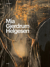 Mia Gjerdrum Helgesen av Lars Elton (Innbundet)