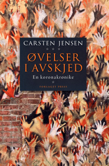 Øvelser i avskjed av Carsten Jensen (Innbundet)