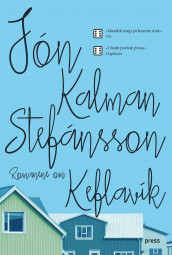 Romanene om Keflavik av Jón Kalman Stefánsson (Innbundet)