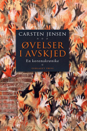 Øvelser i avskjed av Carsten Jensen (Ebok)