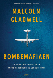 Bombemafiaen av Malcolm Gladwell (Innbundet)