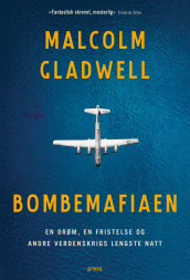 Bombemafiaen av Malcolm Gladwell (Ebok)