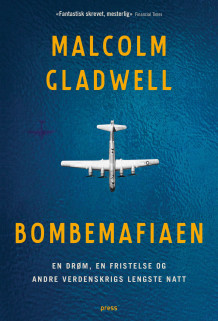 Bombemafiaen av Malcolm Gladwell (Ebok)